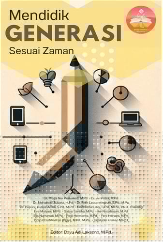MENDIDIK GENERASI SESUAI ZAMAN