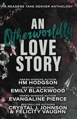 An Otherworldly Love Story (Love Stories)