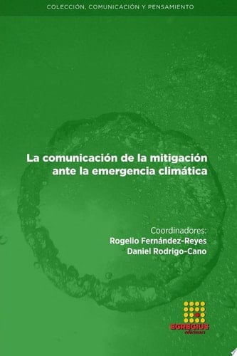 La comunicaci—n de la mitigaci—n ante la emergencia clim‡tica