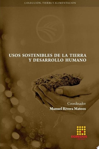 Usos sostenibles de la tierra y desarrollo humano