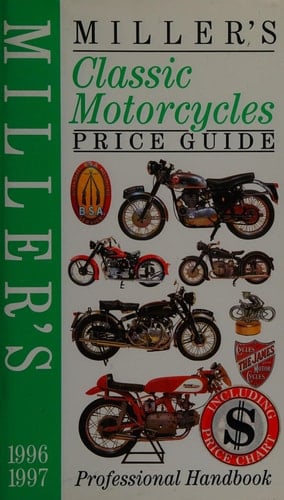 Miller's Classic Motorcycles Price Guide, 1996