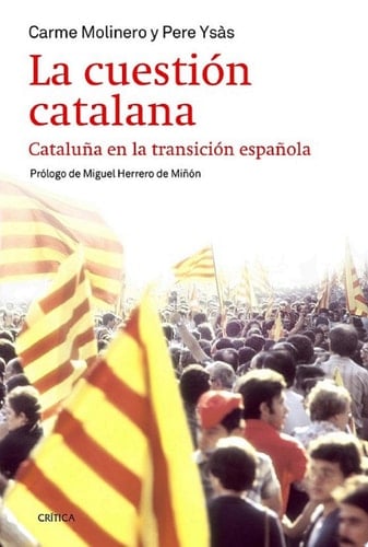 La cuestión catalana Cataluña en la transición española