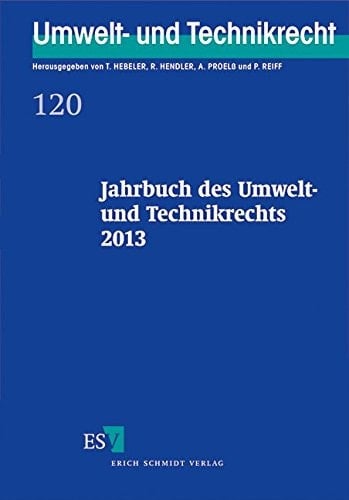 Jahrbuch des Umwelt- und Technikrechts 2013