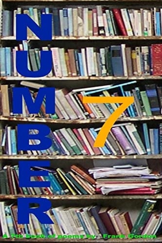 Number 7 My 7th Book of Poetry