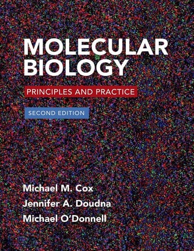 Molecular Biology Principles and Practice