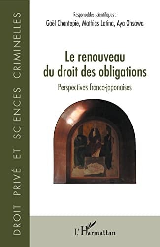 Le renouveau du droit des obligations perspectives franco-japonaises