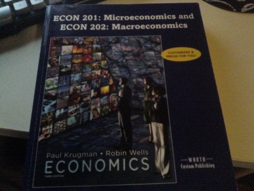 ECON 201: Microeconomics and ECON 202: Macroeconomics Portland Community College (Economics Third Edition)