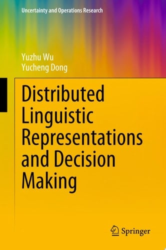 Distributed Linguistic Representations and Decision Making