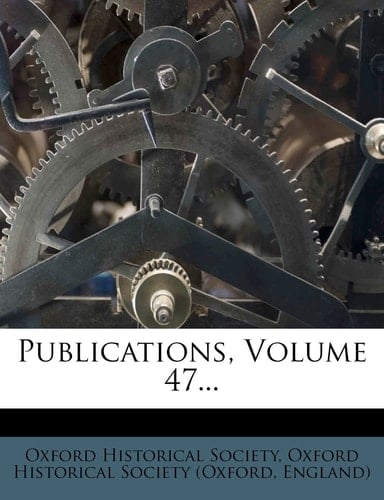 Publications, Volume 47...