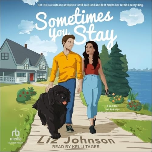 Sometimes You Stay: A Red Door Inn Romance