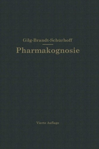 Lehrbuch der Pharmakognosie