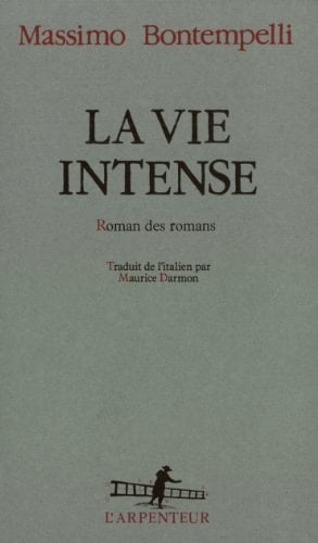 La vie intense roman des romans