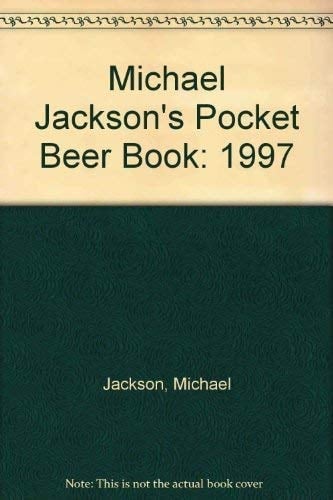Michael Jackson's Pocket Beer Book 1997