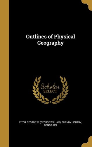 Outlines of Physical Geography