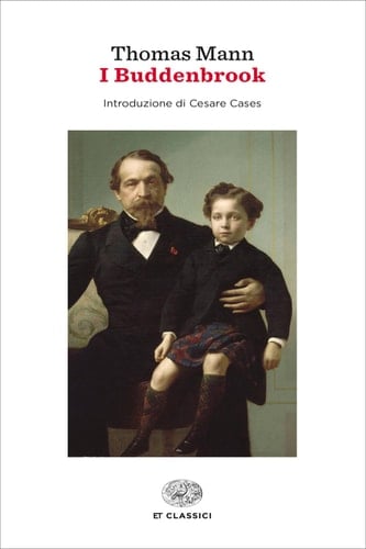 I Buddenbrook (Einaudi) Decadenza di una famiglia