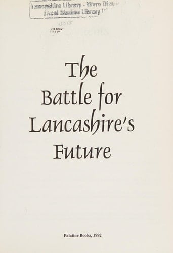Battle for Lancashire's Future