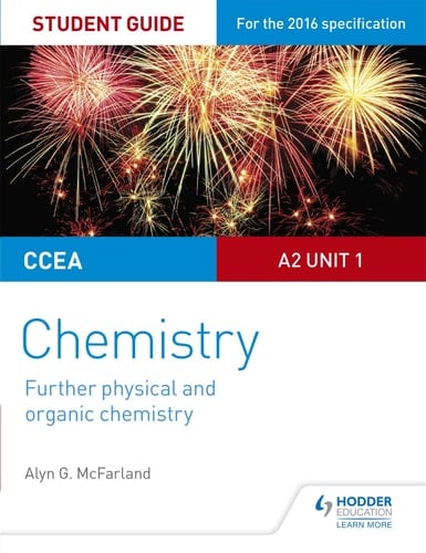 Chemistry Further Physical and Organic Chemistry