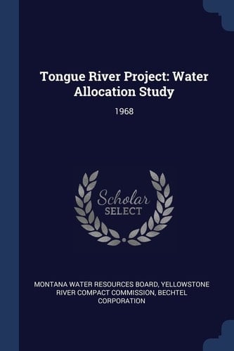 Tongue River Project Water Allocation Study: 1968