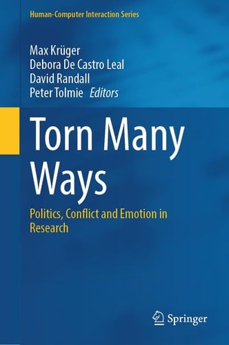 Torn Many Ways Politics, Conflict and Emotion in Research
