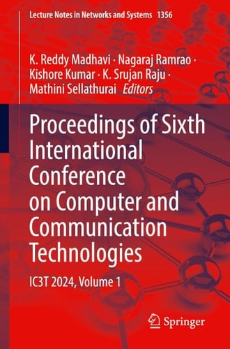 Proceedings of Sixth International Conference on Computer and Communication Technologies IC3T 2024, Volume 1