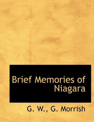 Brief Memories of Niagara