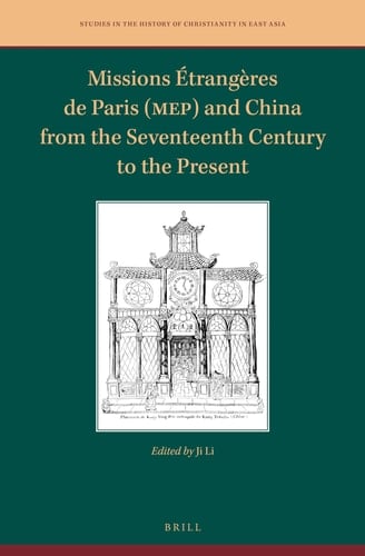 Missions Étrangères de Paris (MEP) and China from the Seventeenth Century to the Present