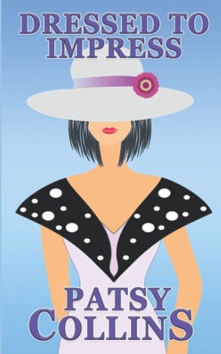 Dressed To Impress A Collection of 24 Short Stories