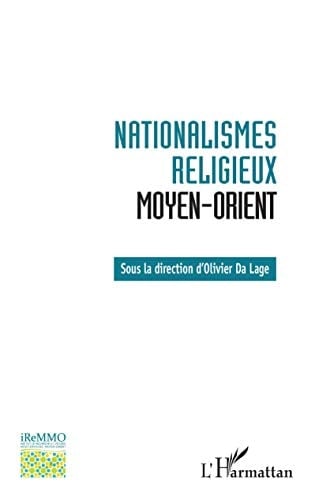Nationalismes religieux Moyen-Orient