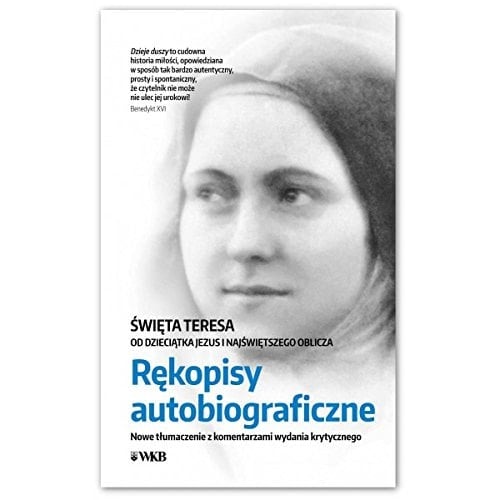 Rękopisy autobiograficzne nowe tłumaczenie z komentarzami wydania krytycznego