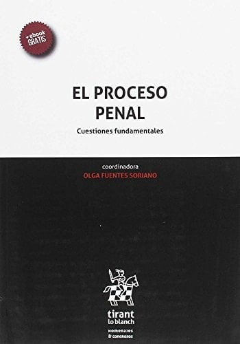 El proceso penal cuestiones fundamentales
