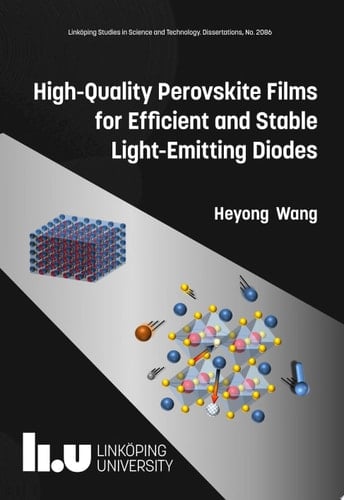 High-Quality Perovskite Films for Efficient and Stable Light-Emitting Diodes
