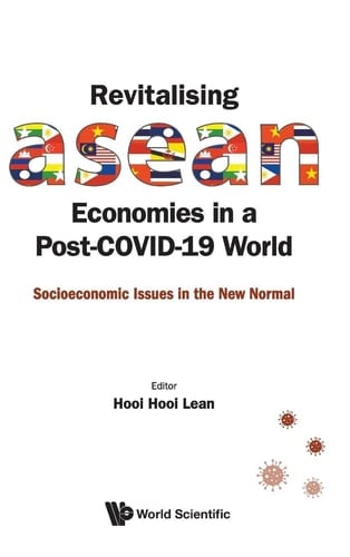 Revitalising ASEAN Economies in a Post-COVID-19 World Socioeconomic Issues in the New Normal