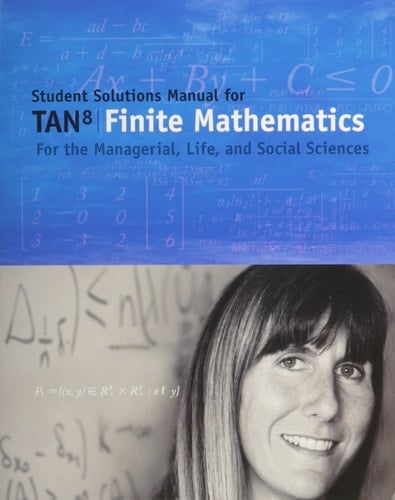 Finite Mathematics for the Managerial, Life, and Social Scienc