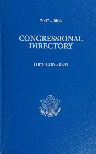 Official Congressional directory, 2007-2008: 110th Congress convened January 4, 2007