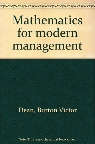 Mathematics for Modern Management
