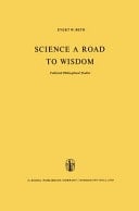 Science, a Road to Wisdom