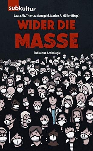 Wider die Masse Subkultur-Anthologie