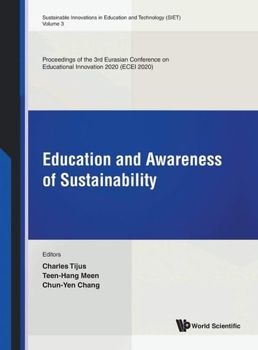Education and Awareness of Sustainability - Proceedings of the 3rd Eurasian Conference on Educational Innovation 2020 (Ecei 2020)