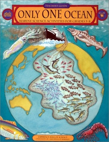 Only One Ocean: Marine Science Activities for Grades 5-8 (Teacher's Guide)