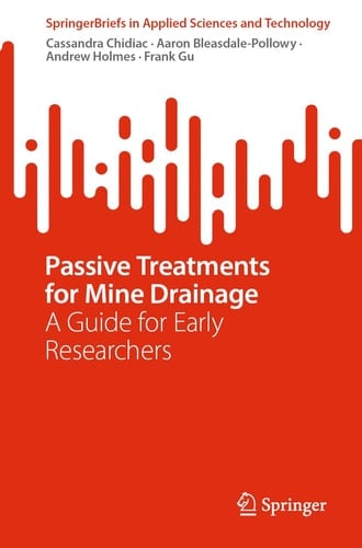 Passive Treatments for Mine Drainage A Guide for Early Researchers