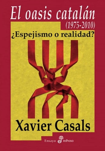 El oasis catalán (1975-2010) espejismo o realidad?