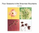 Four Seasons in the Shawnee Mountains