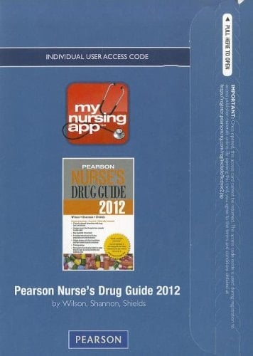 Pearson Nurse's Drug Guide 2012 Mynursingapp Access Card