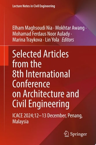 Selected Articles from the 8th International Conference on Architecture and Civil Engineering