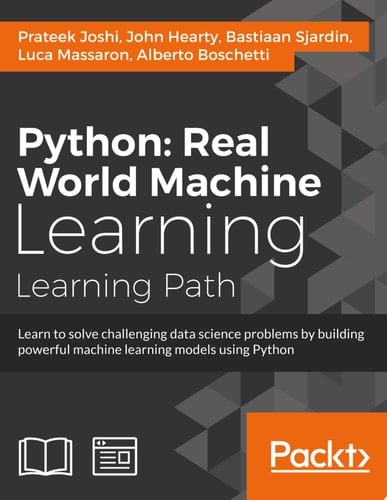 Python: Real World Machine Learning