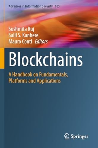 Blockchains A Handbook on Fundamentals, Platforms and Applications