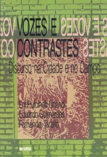 Vozes e contrastes: Discurso na cidade e no campo (Biblioteca da educação) (Portuguese Edition)