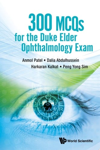 300 MCQs for the Duke Elder Ophthalmology Exam