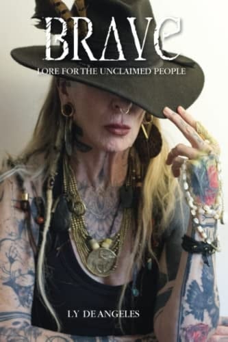 BRAVE: For the Unclaimed People