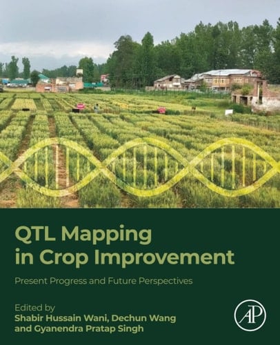 QTL Mapping in Crop Improvement Present Progress and Future Perspectives